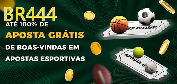 BR444bet Ate 100% de Aposta Gratis